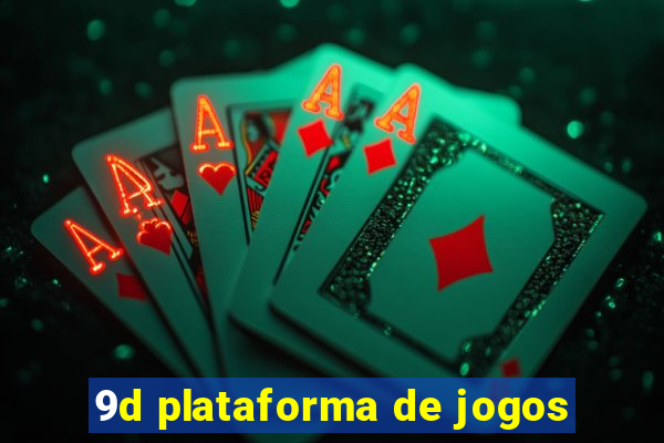 9d plataforma de jogos